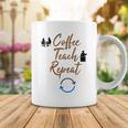 Coffee Teach Repeat Cute Coffee Lover Teacher Quote Coffee Mug Funny Gifts