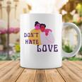 Dont Hate Love Coffee Mug Funny Gifts