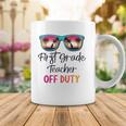 First Grade Teacher Off Duty School Summer Vacation Coffee Mug Unique Gifts