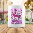 Girls Love Hhoresed So Much Coffee Mug Funny Gifts