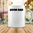 Good Dad Coffee Mug Funny Gifts