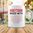 Haitian Mixed With Kreyol Griot But Mainly Haitian Coffee Mug Unique Gifts