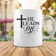 He Leads Me V2 Coffee Mug Funny Gifts