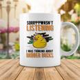 I Was Thinking About Rubber Ducks Coffee Mug Funny Gifts