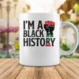 Im A Black History Juneteenth African American Coffee Mug Funny Gifts