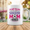 Im Not Yelling This Is Just My Soccer Mom Voice Funny Coffee Mug Unique Gifts