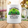 Just A Regular Dad Trying To Raise A Pro Golfer Coffee Mug Funny Gifts