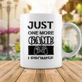 Just One More Game I Promise Coffee Mug Funny Gifts