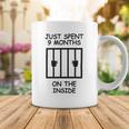 Just Spent 9 Months On The Inside Funny Baby Gift Funny Pregnancy Gift Funny Baby Shower Gift Coffee Mug Funny Gifts