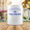 Memphis Vs Yall Uglass Coffee Mug Funny Gifts