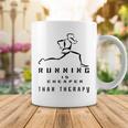 Running Is Cheaper Than Therapy A Celebration Of Running Coffee Mug Funny Gifts