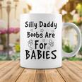 Silly Daddy Boobs Are For Babies Funny Baby Gift Funny Pregnancy Gift Funny Baby Shower Gift Coffee Mug Funny Gifts