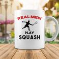 Squash Men Sport Awesome Idea Real Men Play Squash Coffee Mug Funny Gifts