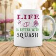 Squash Sport Lover Life Is Better With Squash Coffee Mug Funny Gifts