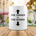 The Owner Of The Boner Coffee Mug Funny Gifts