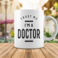 Trust Me Im A Dogtor 670 Shirt Coffee Mug Funny Gifts