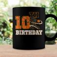 10Th Birthday Basketball Kids Boys Men Sport Lovers Coffee Mug Gifts ideas