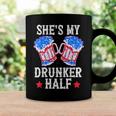 4Th Of July Matching Couple Shes Is My Drunker Half Coffee Mug Gifts ideas