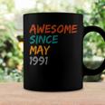 Awesome Since May 1991 Coffee Mug Gifts ideas