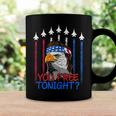 Bald Eagle You Free Tonight 4Th Of July Air Force Patriotic Coffee Mug Gifts ideas