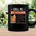 Call Me Old Fashioned Funny Sarcasm Drinking Gift Coffee Mug Gifts ideas
