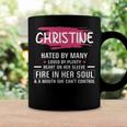 Christine Name Gift Christine Hated By Many Loved By Plenty Heart On Her Sleeve Coffee Mug Gifts ideas