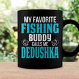 Dedushka Grandpa Fishing Gift My Favorite Fishing Buddy Calls Me Dedushka Coffee Mug Gifts ideas