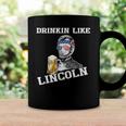 Drinking Like Lincoln Funny 4Th Of July Independence Day Coffee Mug Gifts ideas