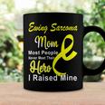 Ewings Sarcoma Mom Most People Never Meet Their Hero I Raised Mine Yellow Ribbon Ewings Sarcoma Ewings Sarcoma Awareness Coffee Mug Gifts ideas