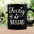 Forty Squad Forty Af Dad Mom 40Th Birthday Matching Outfits Coffee Mug Gifts ideas