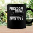 Freedom Over Fear - Pro Gun Rights 2Nd Amendment Guns Flag Coffee Mug Gifts ideas