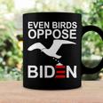 Funny Even Birds Oppose Biden Coffee Mug Gifts ideas