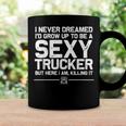 Funny Truck Driver Design For Trucker Women Trucking Lover Coffee Mug Gifts ideas