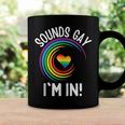 Gay Pride Sounds Gay Im In Men Women Lgbt Rainbow Coffee Mug Gifts ideas