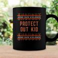 Gun Awareness Day Wear Orange Enough End Gun Violence V2 Coffee Mug Gifts ideas
