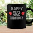 Happy 52Nd Birthday Idea For Mom And Dad 52 Years Old Coffee Mug Gifts ideas