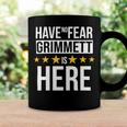 Have No Fear Grimmett Is Here Name Coffee Mug Gifts ideas