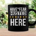 Have No Fear Husted Is Here Name Coffee Mug Gifts ideas