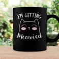 I Am Getting Meowied Cat Lover Coffee Mug Gifts ideas