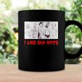 I Like Bad Boys Horror Movies Coffee Mug Gifts ideas