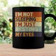 Im Not Sleeping Im Just Resting My Eyes Vintage Dad Joke Coffee Mug Gifts ideas