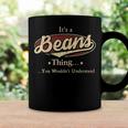 Its A Beans Thing You Wouldnt Understand Shirt Personalized Name GiftsShirt Shirts With Name Printed Beans Coffee Mug Gifts ideas