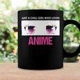 Just A Girl Who Loves Anime Chill Anime Girl Coffee Mug Gifts ideas