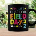 Just Here For Field Day 2022 Teacher Kids Summer Coffee Mug Gifts ideas