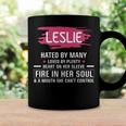 Leslie Name Gift Leslie Hated By Many Loved By Plenty Heart On Her Sleeve Coffee Mug Gifts ideas