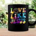 Love Like Jesus Tie Dye Faith Christian Jesus Men Women Kid Coffee Mug Gifts ideas