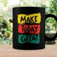 Make Today Great 116 Trending Shirt Coffee Mug Gifts ideas