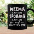 Meema Grandma Gift Meema Is My Name Spoiling Is My Game Coffee Mug Gifts ideas
