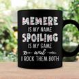 Memere Grandma Gift Memere Is My Name Spoiling Is My Game Coffee Mug Gifts ideas