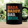 Mens Dada Daddy Dad Bruh From Son Boys Fathers Day V2 Coffee Mug Gifts ideas